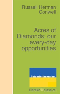 Cover Acres of Diamonds: our every-day opportunities