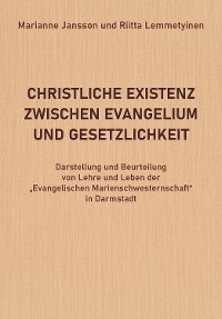 Cover Christliche Existenz Zwischen Evangelium Und Gesetzlichkeit