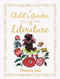 Cover A Child’s Garden of Literature