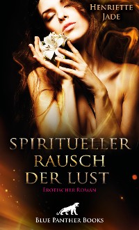 Cover Spiritueller Rausch der Lust | Erotischer Roman