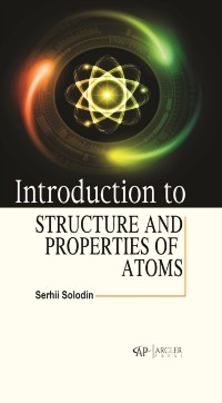 Cover Introduction to Structure and Properties of Atoms