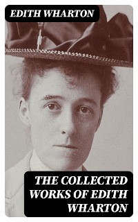 Cover The Collected Works of Edith Wharton