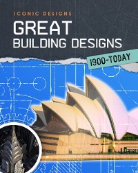 Cover Great Building Designs 1900 - Today