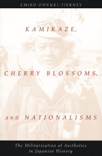 Cover Kamikaze, Cherry Blossoms, and Nationalisms