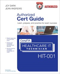 Cover CompTIA Healthcare IT Technician HIT-001 Cert Guide