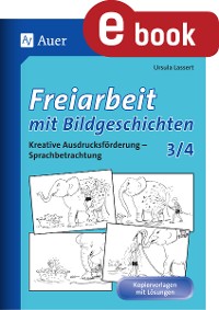Cover Freiarbeit mit Bildgeschichten - Klasse 3 und 4