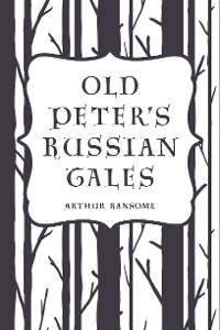 Cover Old Peter's Russian Tales