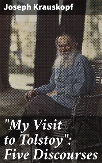 Cover "My Visit to Tolstoy": Five Discourses