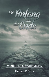 Cover Der Anfang und das Ende