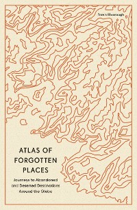 Cover Atlas of Forgotten Places