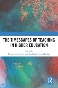 Cover Timescapes of Teaching in Higher Education