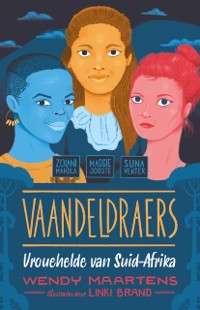 Cover Vaandeldraers 4: Zolani, Maggie, Suna