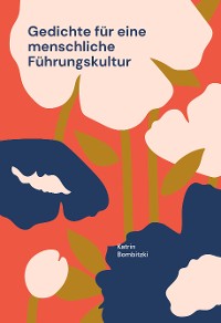 Cover Gedichte für eine menschliche Führungskultur