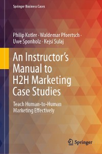 Cover An Instructor's Manual to H2H Marketing Case Studies