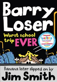 Cover Barry Loser: worst school trip ever!