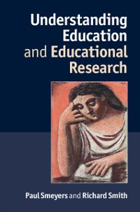 Cover Understanding Education and Educational Research