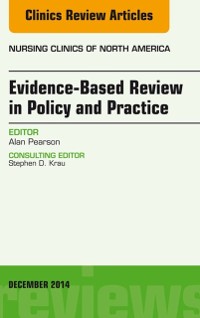 Cover Evidence-Based Review in Policy and Practice, An Issue of Nursing Clinics