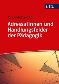 Cover AdressatInnen und Handlungsfelder der Pädagogik