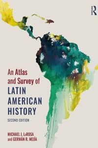 Cover An Atlas and Survey of Latin American History