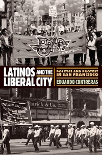 Cover Latinos and the Liberal City