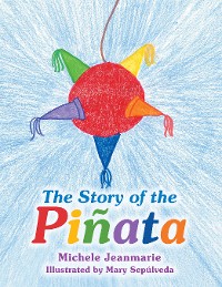 Cover The Story of the Piñata