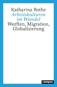 Cover Arbeitskulturen im Wandel