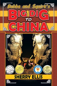 Cover Bubba and Squirt's Big Dig to China