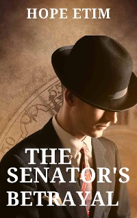 Cover The Senator’s Betrayal