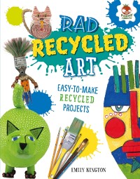 Cover Rad Recycled Art