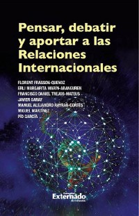 Cover Pensar, debatir y aportar a las relaciones internacionales