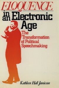 Cover Eloquence in an Electronic Age
