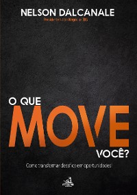 Cover O que move você?