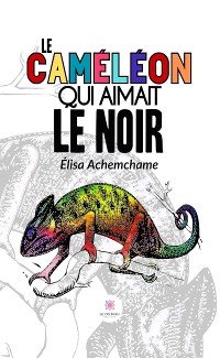 Cover Le caméléon qui aimait le noir