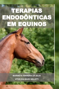 Cover Terapias Endodônticas Em Equinos