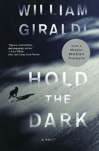 Cover Hold the Dark: A Novel