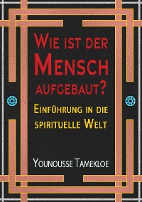 Cover Wie ist der Mensch aufgebaut?