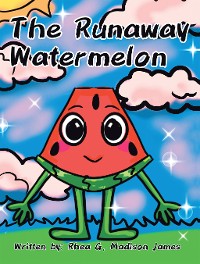 Cover The Runaway Watermelon