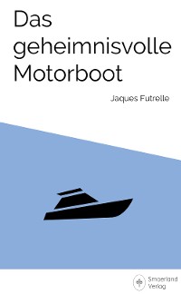 Cover Das geheimnisvolle Motorboot
