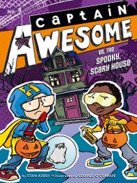 Cover Captain Awesome vs. the Spooky, Scary House