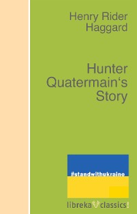 Cover Hunter Quatermain's Story