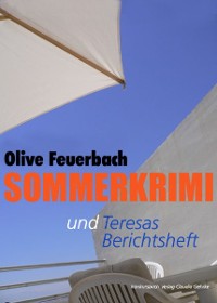 Cover Sommerkrimi mit Beilage: Teresas Berichtsheft