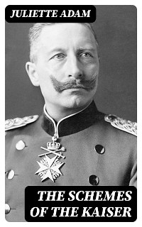 Cover The Schemes of the Kaiser