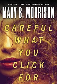 Cover Careful What You Click For