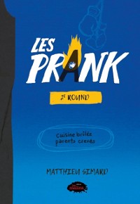 Cover Les Prank Tome 2 – 2e Round