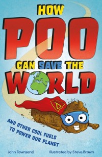Cover How Poo Can Save the World