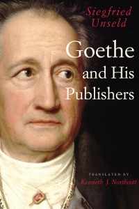 Cover Goethe and His Publishers