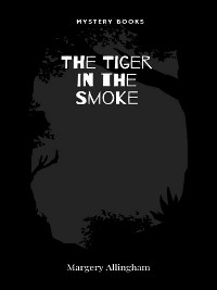 Cover The Tiger in the Smoke