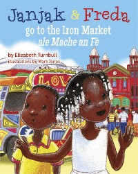 Cover Janjak and Freda Go to the Iron Market