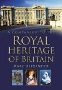 Cover A Companion to the Royal Heritage of Britain