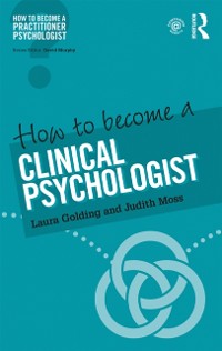 Cover How to Become a Clinical Psychologist